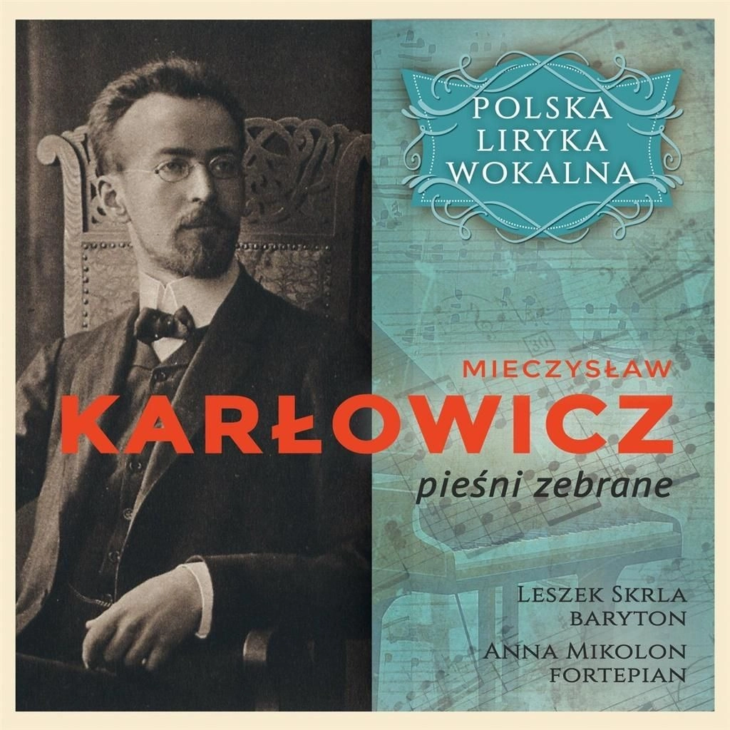 Polish vocal lyrics: M. Karłowicz CD
