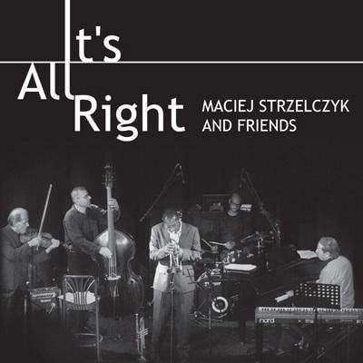 It````s All Right CD (Maciej Strzelczyk