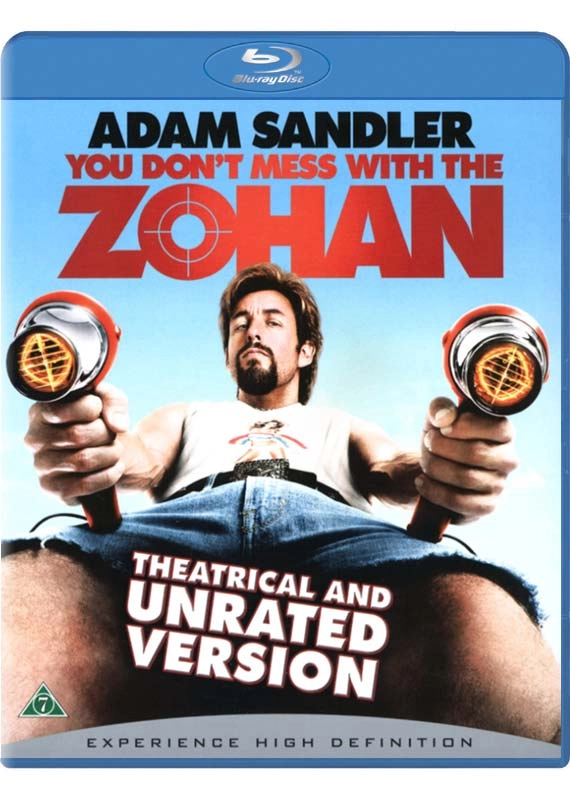 YOU DONT MESS WITH THE ZOHAN
