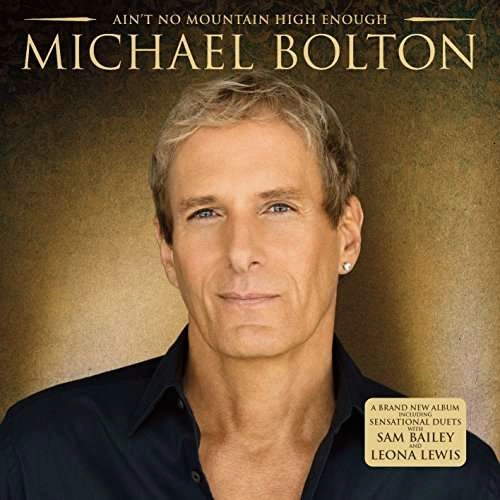 Michael Bolton - Aint No Mountain