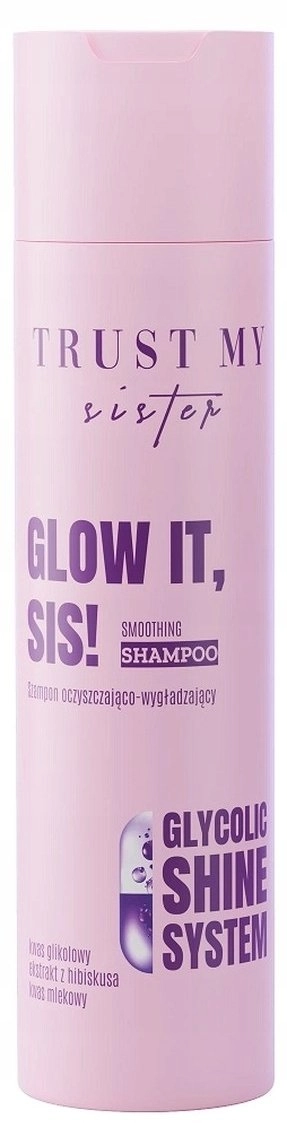 Trust TRUST MY SISTER_Glow It Smoothing