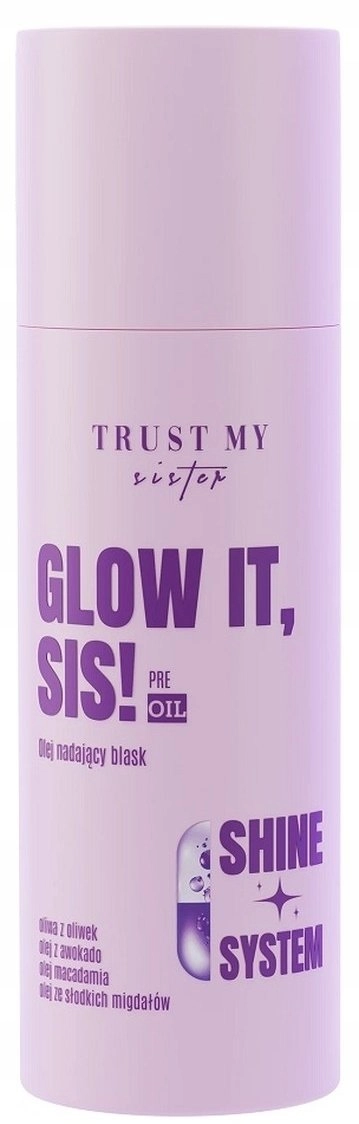 TRUST MY SISTER_Glow It Pre-Oil glowing