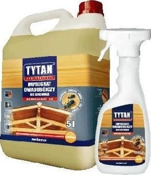 Tytan Impregnat owadobójczy do drewna TYTAN